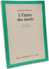 L'Op&eacute;ra des morts. Dourado Autran