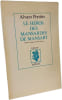 Le H&eacute;ros des mansardes de Mansart. Pombo Alvaro