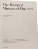 The Budapest Museum of Fine Arts. Kl&aacute;ra Garas