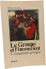 Le groupe et l'inconscient. Didier Anzieu