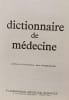 Dictionnaire de m&eacute;decine preface du Professor Jean Hamburger. Professor Jean Hamburger