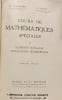 Cours de math&eacute;matiques sp&eacute;ciales (2 Tomes) - 1 - elements d'algebre et de geometrie analytic + 2 - elements d'analyse applications geometriques. H. ...