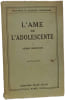 L'&acirc;me de l'adolescente. Pierre Mendousse
