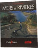 Collection Marines - Forteresses + Mers et Rivieres + P&ecirc;ches (3 Volumes). Philip Plisson