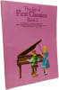 Joy of First Classics - VOL. 1 & 2. Denes Agay