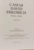 Caspar David Friedrich - pinturas y dibujos. Caspar David Friedrich