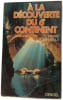 &Agrave; la d&eacute;couverte du 6e continent. Pierre Minvielle