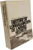 Histoire de l'organisation de l'arm&eacute;e secr&egrave;te. Morland  Barang&eacute;  Martinez