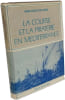 La course et la piraterie en M&eacute;diterran&eacute;e. Ren&eacute; Coulet du Gard