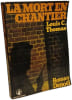 La mort en chantier. Louis C. Thomas