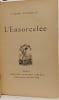 L'Ensorcel&eacute;e. J. Barbey d'Aurevilly