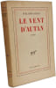 Le vent d'autan. Guillaume Gaul&egrave;ne