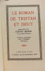 Le Roman de Tristan et Iseut. Joseph B&eacute;dier