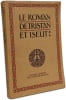 Le Roman de Tristan et Iseut. Joseph B&eacute;dier