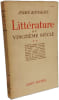 Litt&eacute;rature du vingti&egrave;me si&egrave;cle - TOME II. ANDR&Eacute; ROUSSEAUX