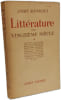 Litt&eacute;rature du vingti&egrave;me si&egrave;cle - TOME 1. ANDR&Eacute; ROUSSEAUX