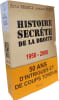 Histoire secrete de la droite 1958-2008. BRANCA ERIC  FOLCH ARNAUD