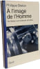 A l'image de l'homme. Breton  Philippe