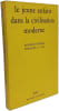 Le jeune enfant dans la civilisation moderne. Arnold Gesell  Frances L. Ilg