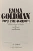 Emma Goldman : &Eacute;pop&eacute;e d'une anarchiste. Emma Goldman
