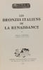 Les Bronzes Italiens de la Renaissance. Hubert Landais
