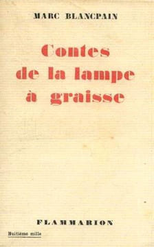 Contes de la lampe à graisse. Blancpain Marc