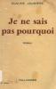 Je ne sais pas pourquoi. Jauni&egrave;re Claude