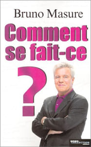 Comment se fait-ce