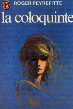 La coloquinte. Peyrefitte Roger