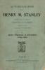 Autobiographie de Henri M. Stanley tome 1 : années d'épreuves et d'aventures (1843-1862). Stanley Dorothy