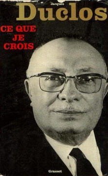 Ce que je crois. Duclos Jacques