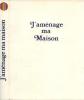 J'amenage ma maison (en coffret 8 livret). Collectif