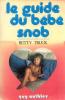 Guide du bébé snob. Truck Betty