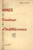 Rimes de douleur et d'indifférence. Petit H