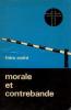 Morale et contrebande. André Frère