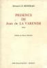 Présence de Jean de la Varende. Besnerais Bernard Le  Dolley Pierre (préface)