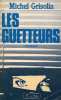 Les guetteurs. Grisolia Michel