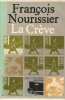 La crève. Nourissier François