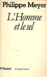 L'homme et le sel : Reflexions sur l'histoire humaine et l'évolution de la médecine