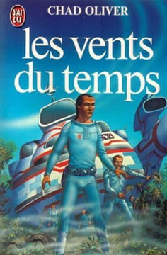 Les vents du temps. Chad Oliver