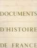 Documents historiques de France. Braibant Charles  Monod Gustave  Romain Jules (preface)  Brunold Charles (intro)