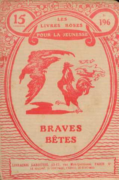 Braves bêtes. Dorey Louis