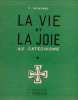 La vie et la joie au catéchisme. Derkenne G