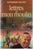 Lettres de mon moulin. Daudet Alphonse