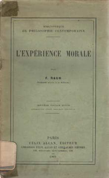 L'expérience morale. Rauh F