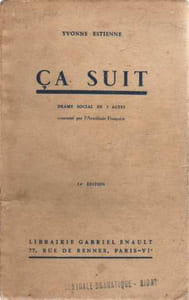 Ca suit (drame social en 3 actes)