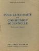 Pour la retraite de communion solennelle. Sauvageot Paul