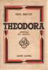 Theodora. Reboux Paul