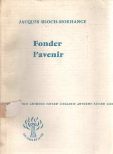 Fonder l'avenir