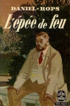 L'épée de feu. Rops Daniel